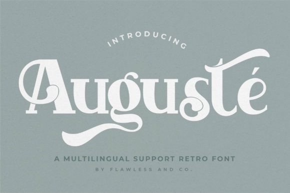 Auguste: A Timeless Display Font for Modern Creatives