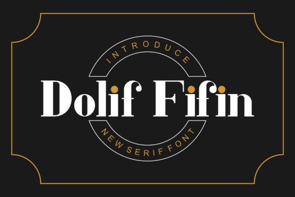 Dolif Fifin: A Bold Display Font for Modern Creativity