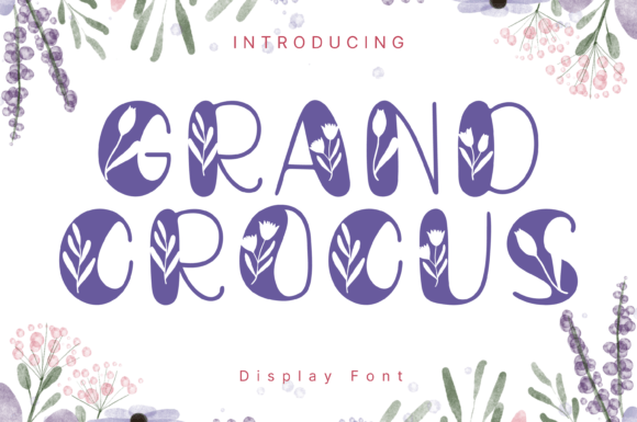 Grand Crocus: A Whimsical Display Font for Creative Projects