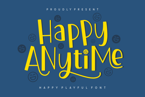 Happy Anytime: A Joyful Display Font for Modern Design Projects