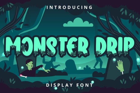 Monster Drip: The Bold, Cute, and Fun Font for Spectacular Designs