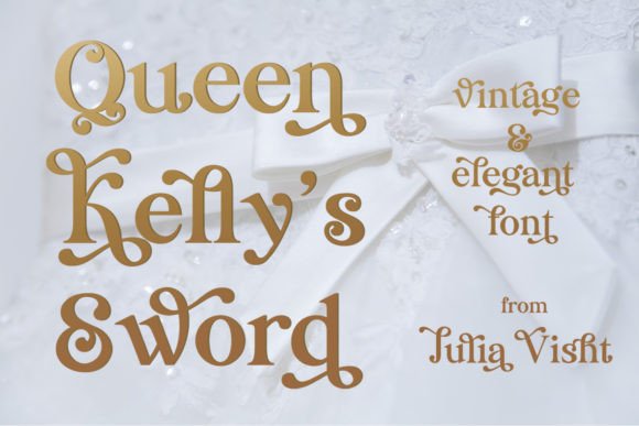 Queen Kelly s Sword: A Timeless Font for Modern Design Needs