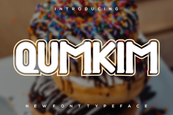 Qumkim: A Youthful Font for Creative Designs