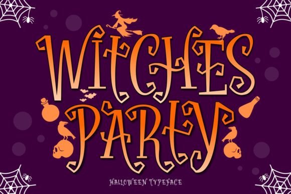 Witches Party: The Spooky Yet Fun Display Font for Halloween and Beyond